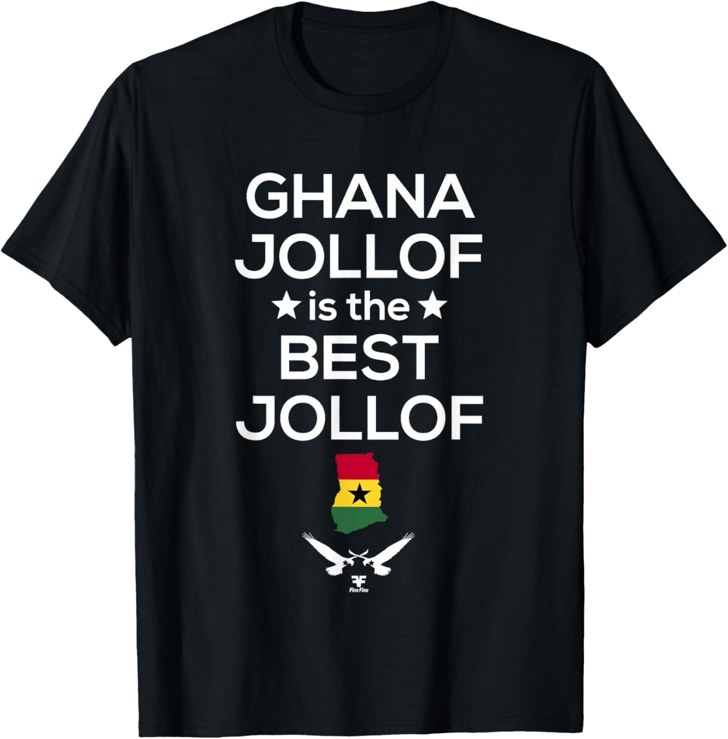 Ghana Jollof is the Best Jollof T-Shirt - T-Shirt | Black