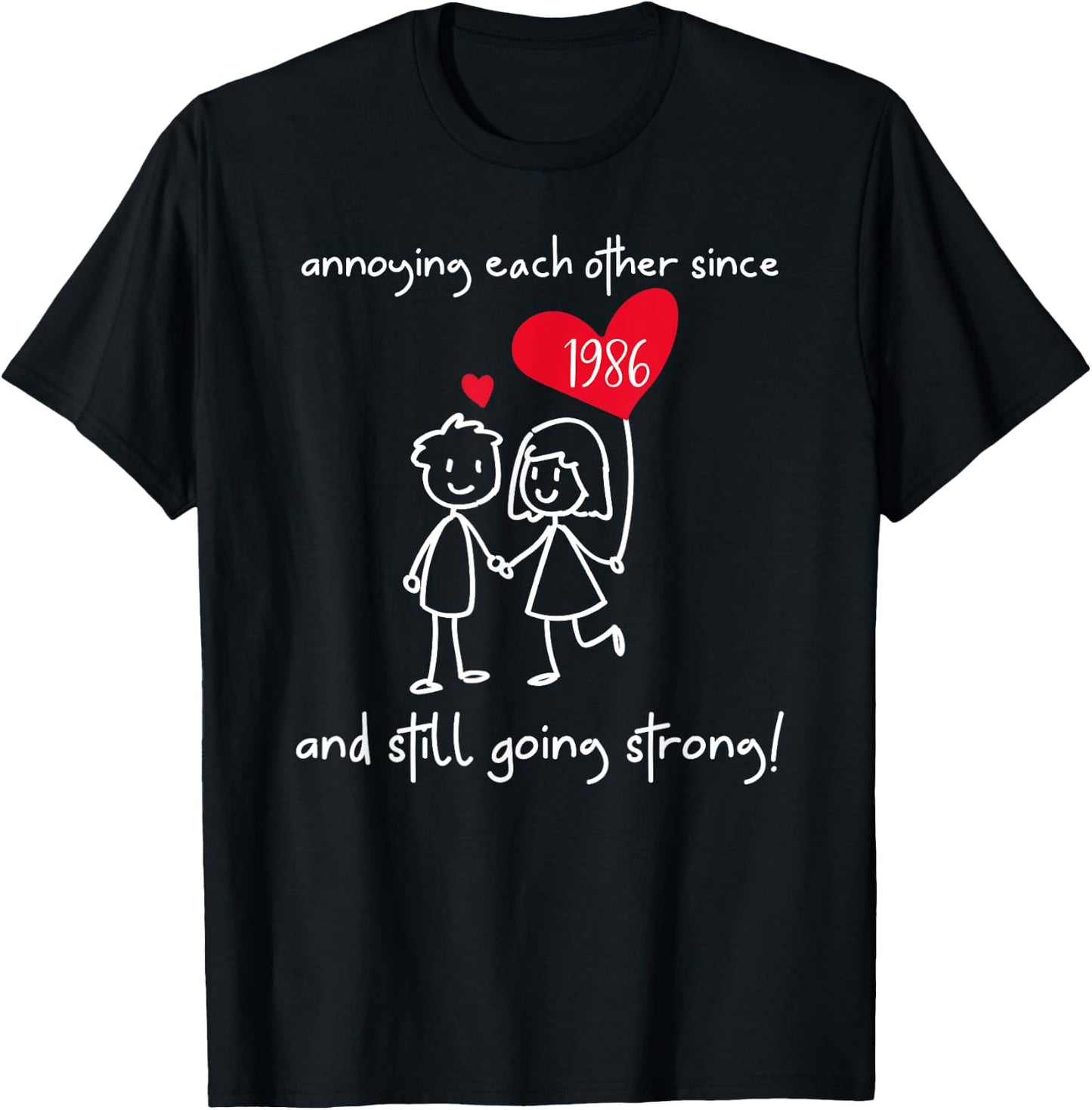 Annoying Each Other Since 1986 Couples Wedding Anniversary T-Shirt - T-Shirt | Black