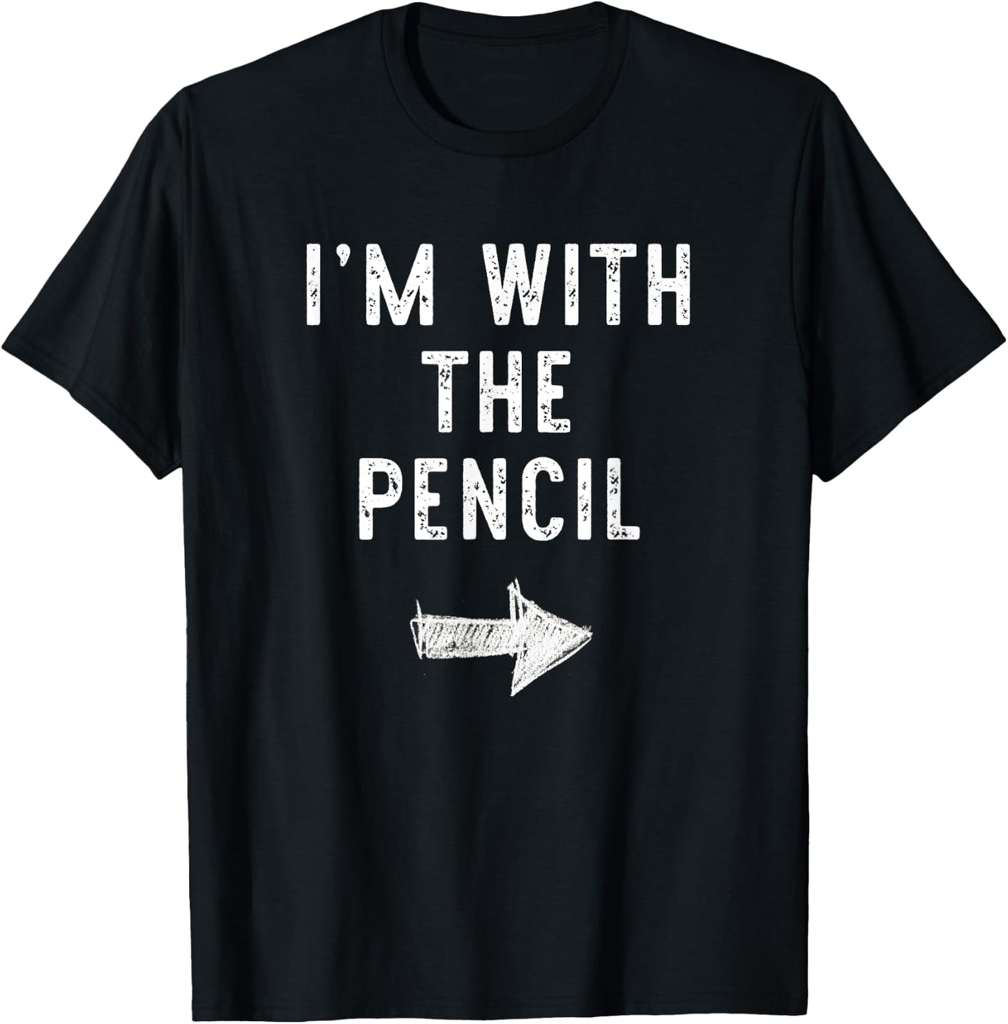 I'm With The Pencil Costume Halloween Matching Couple T-Shirt - T-Shirt | Black