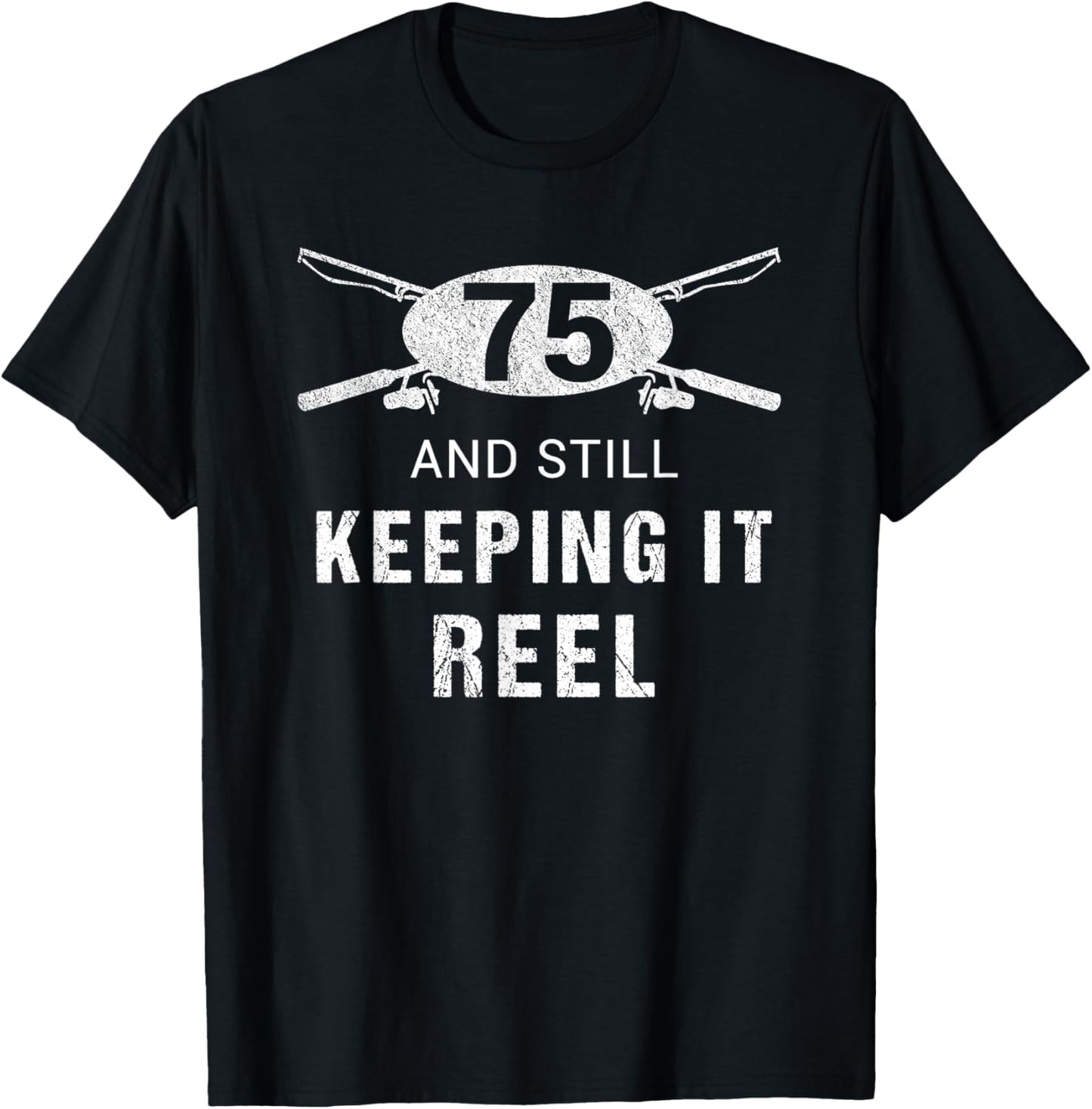 Funny Fishing 75th Birthday Gift Fisherman Shirt 75 Year Old T-Shirt - T-Shirt | Black