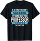 Professor Funny Appreciation Gift T-Shirt - T-Shirt | Black