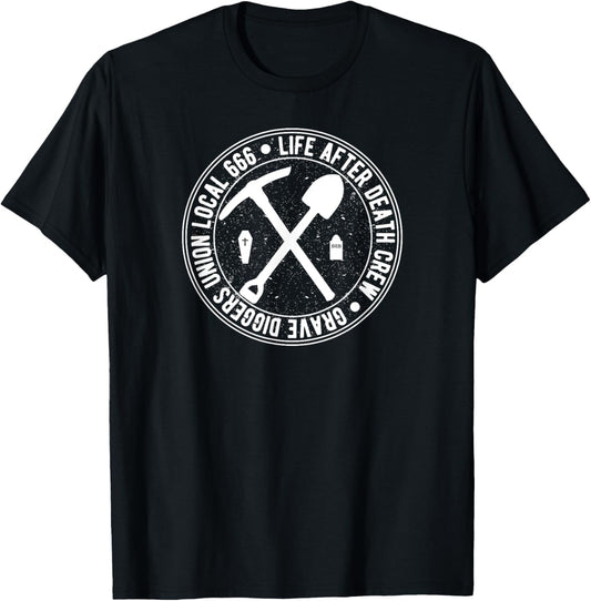 Grave Diggers Union Local 666 Halloween T-Shirt - T-Shirt | Black