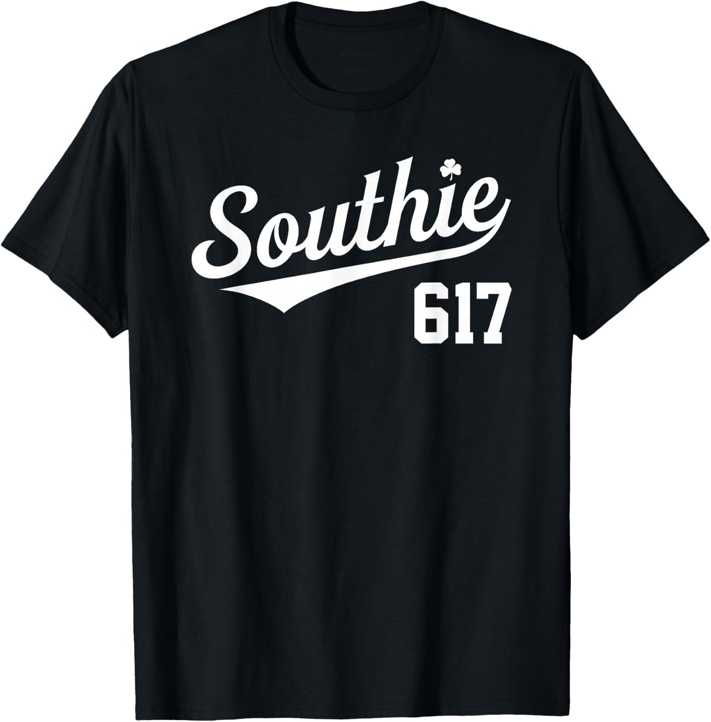 Southie 617 Area Code South Boston Massachusetts Irish T-Shirt - T-Shirt | Black