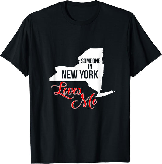 Someone In NY Loves Me T-Shirt - T-Shirt | Black