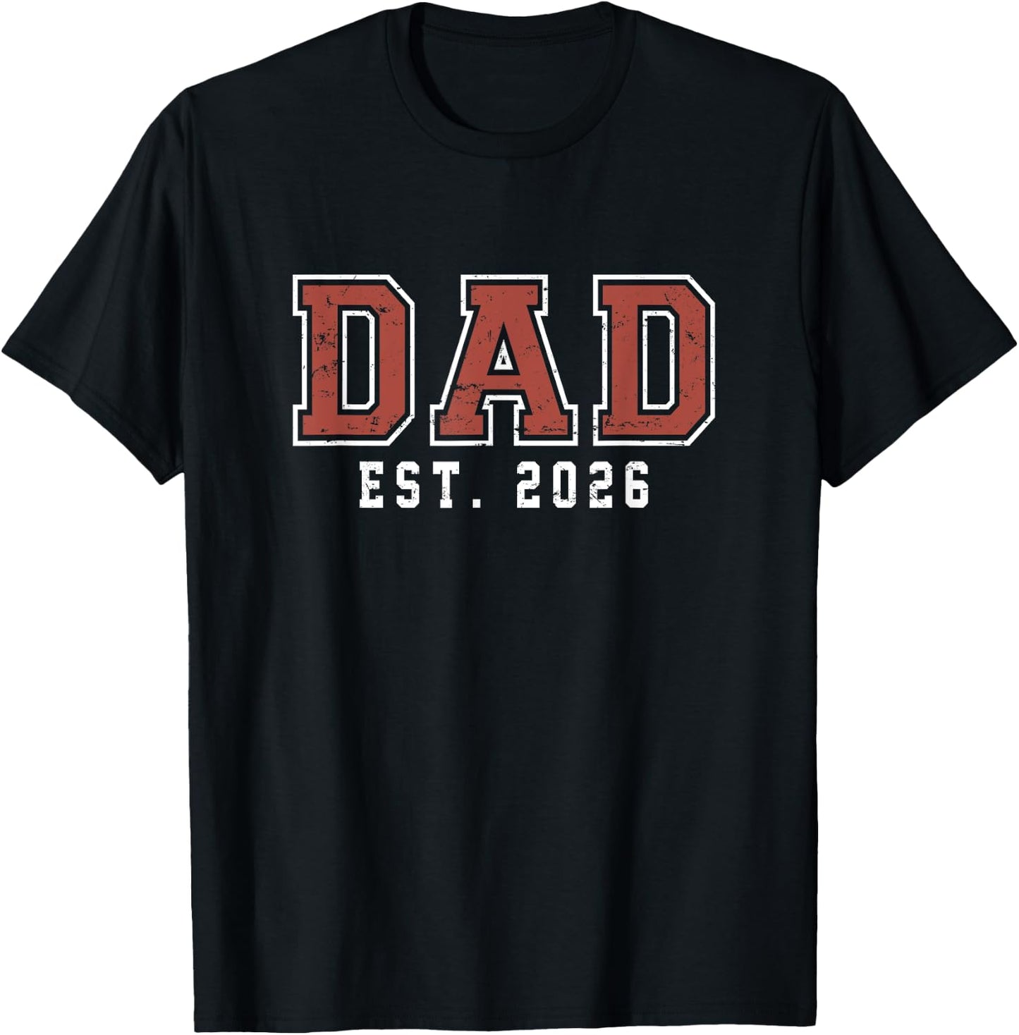 Dad Est 2026 First Fathers Day 2026 Promoted to Daddy T-Shirt - T-Shirt | Black