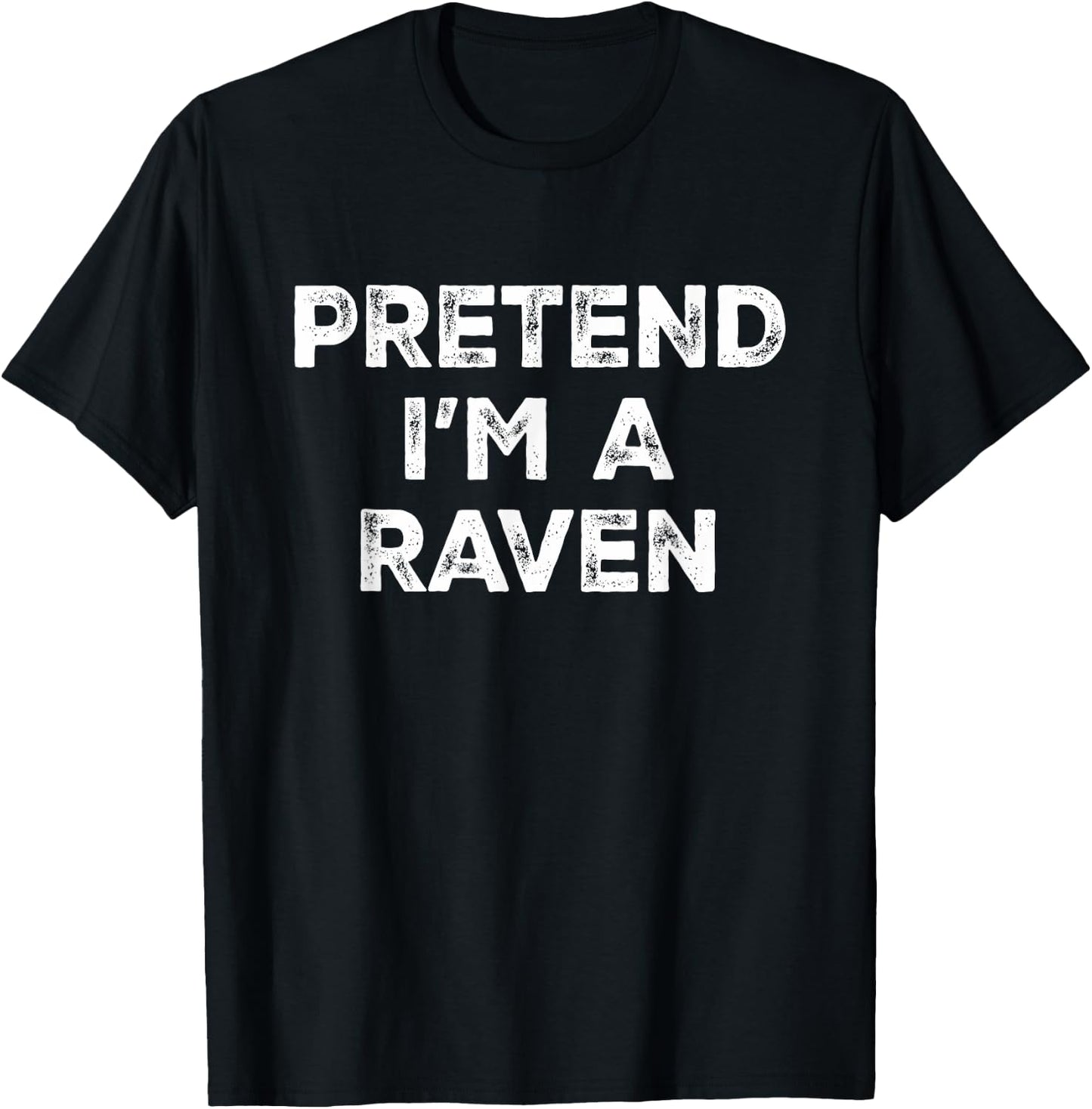 Pretend I'm A Raven Lazy Halloween Costume T-Shirt - T-Shirt | Black