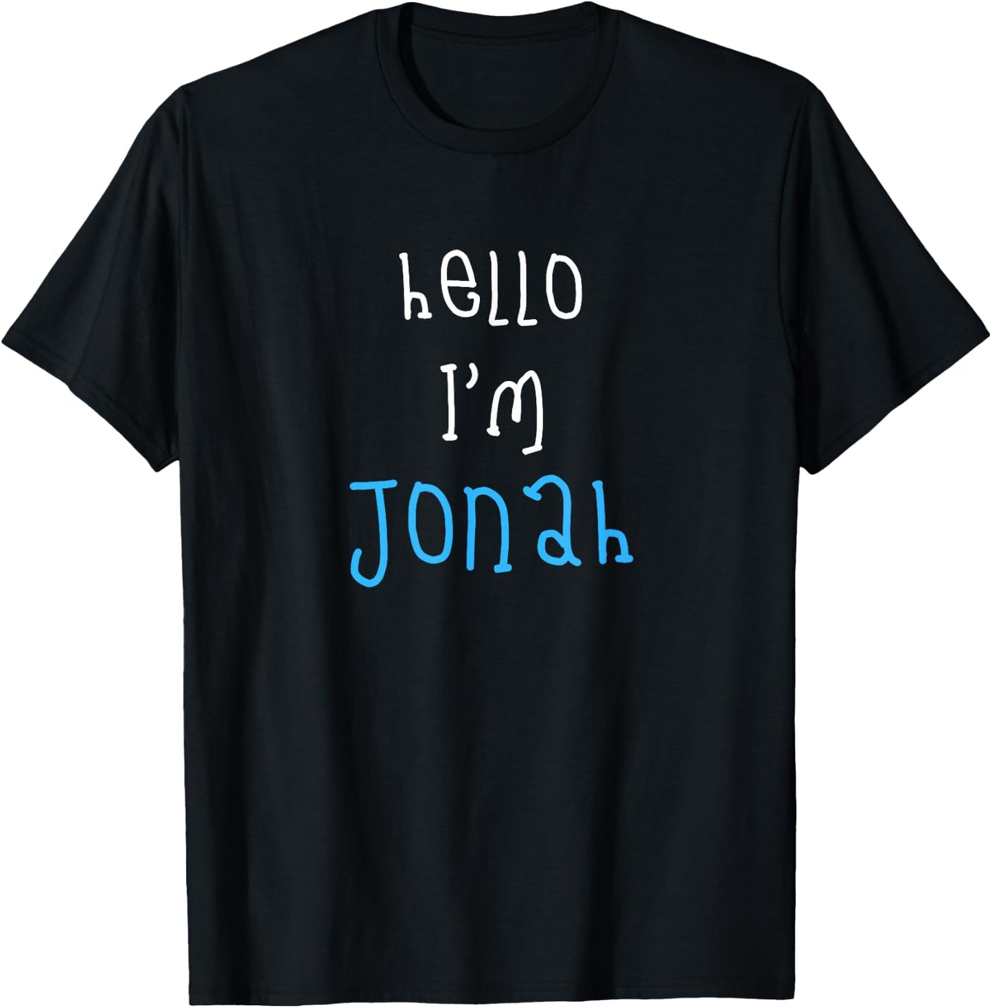 Hello I'm Jonah. Cute Funny Slogan Outfit for Boys Toddlers T-Shirt - T-Shirt | Black