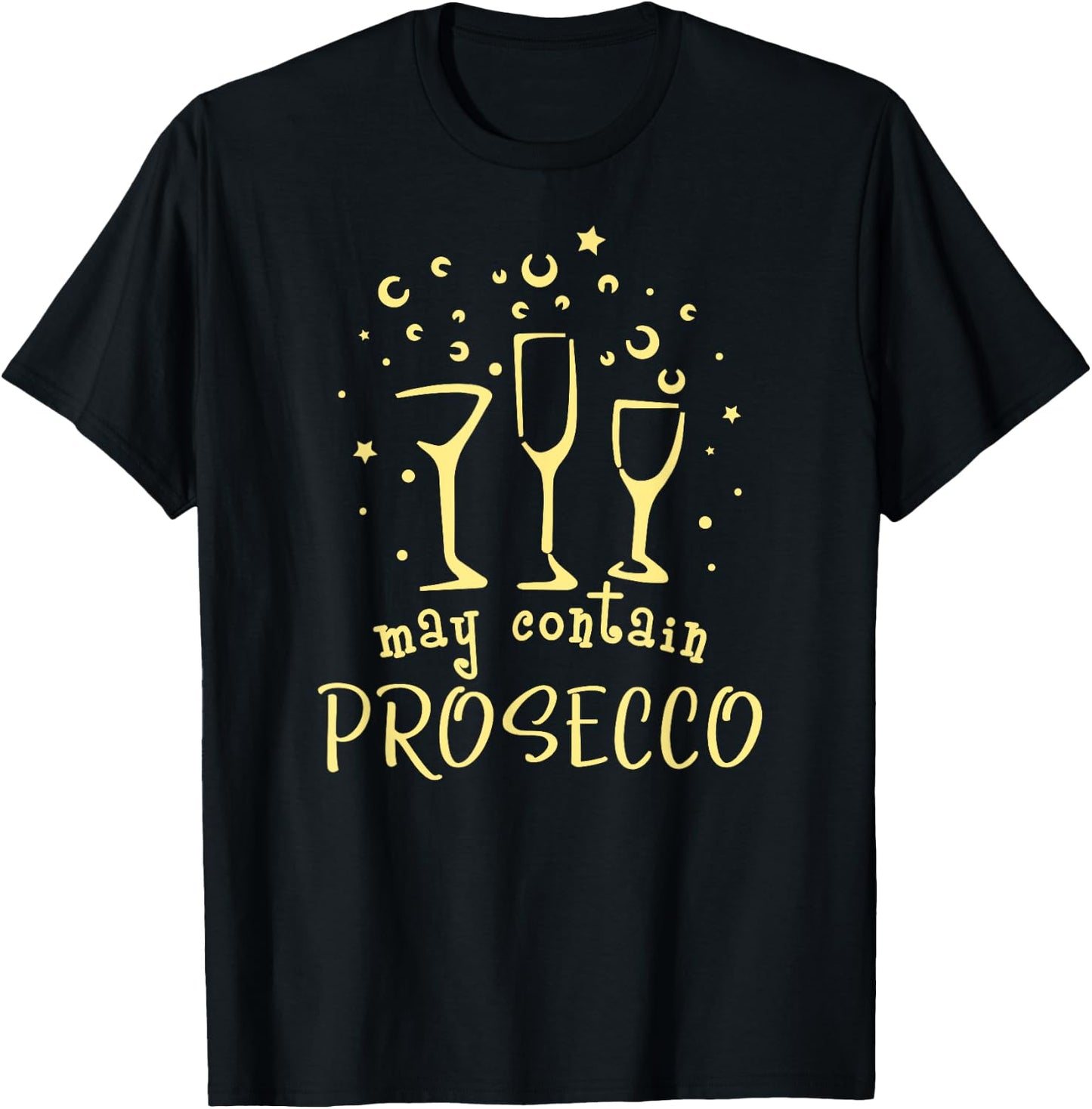 Funny Prosecco - May Contain Prosecco T-Shirt - T-Shirt | Black