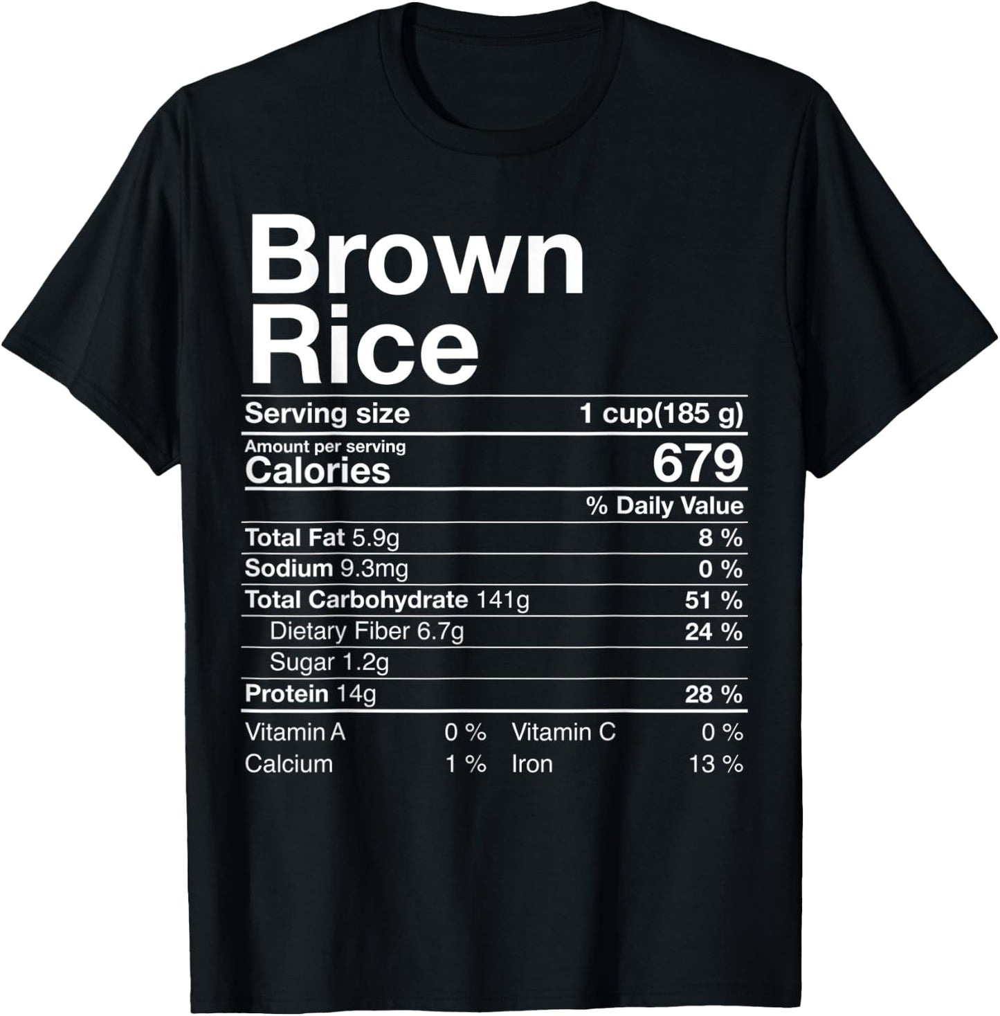Brown Rice Nutrition Facts Thanksgiving Gifts Christmas T-Shirt - T-Shirt | Black