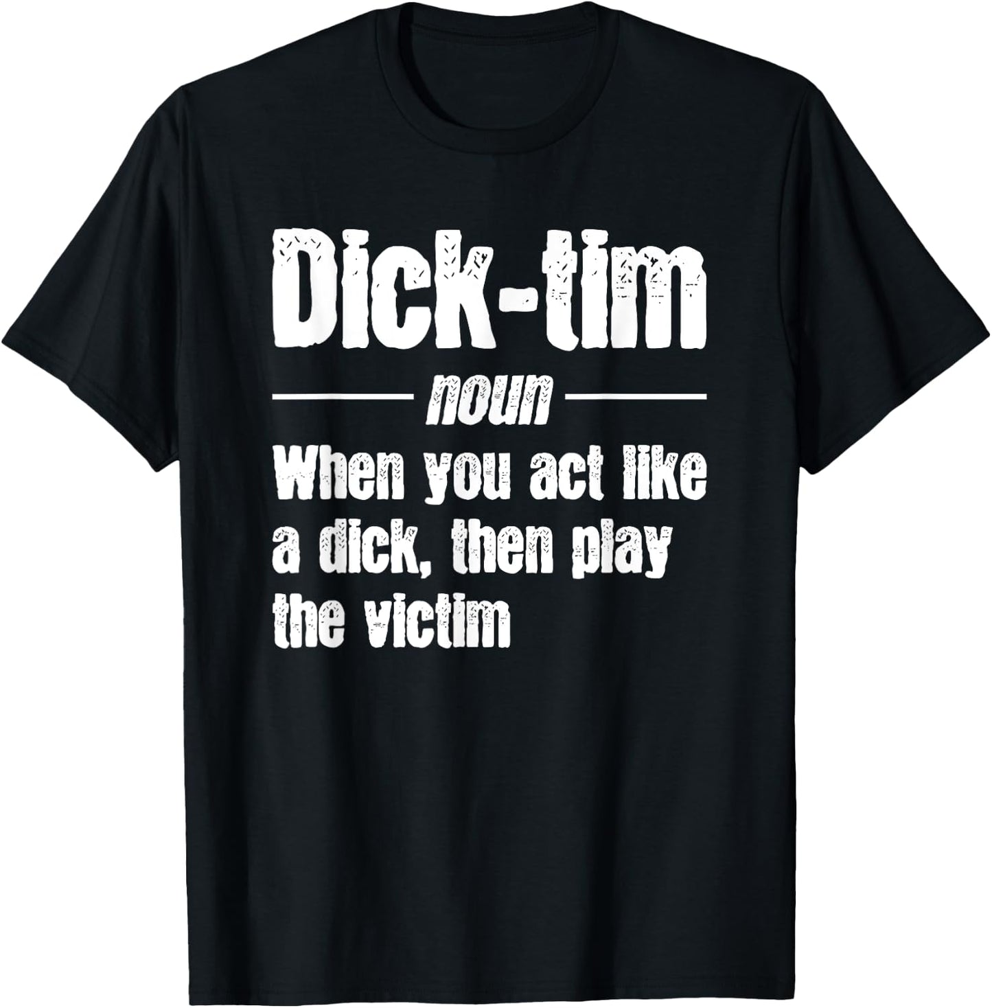 Crime Scene Victim Murder Mystery Dinner, Play the Dicktim T-Shirt - T-Shirt | Black