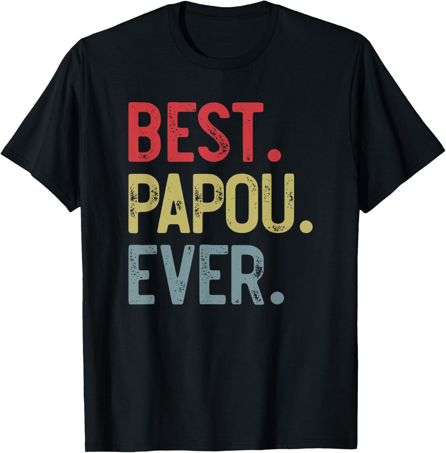 Best Papou Ever Vintage Father's Day for Grandpa T-Shirt - T-Shirt | Black
