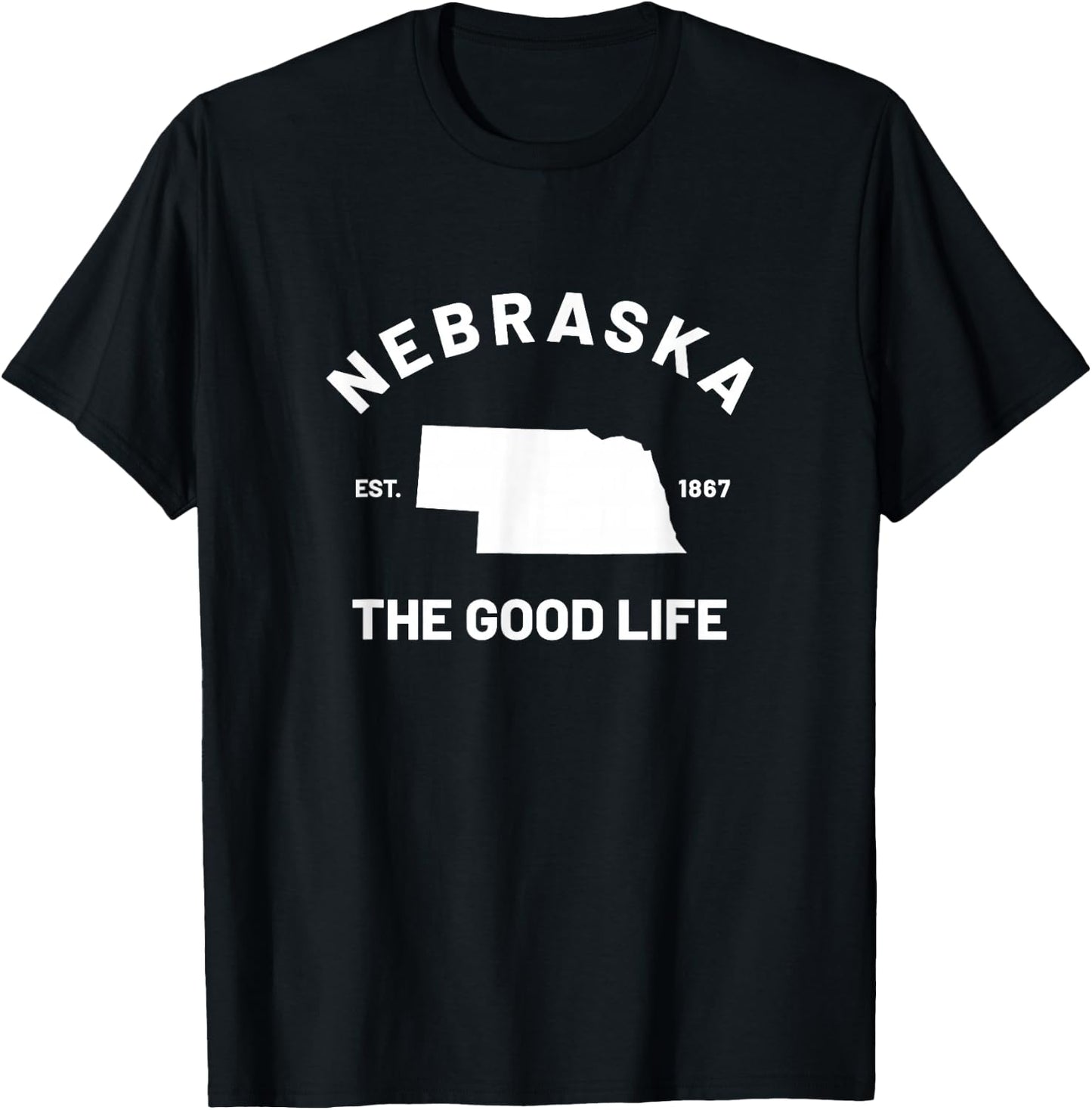 Nebraska The Good Life T-Shirt - T-Shirt | Black