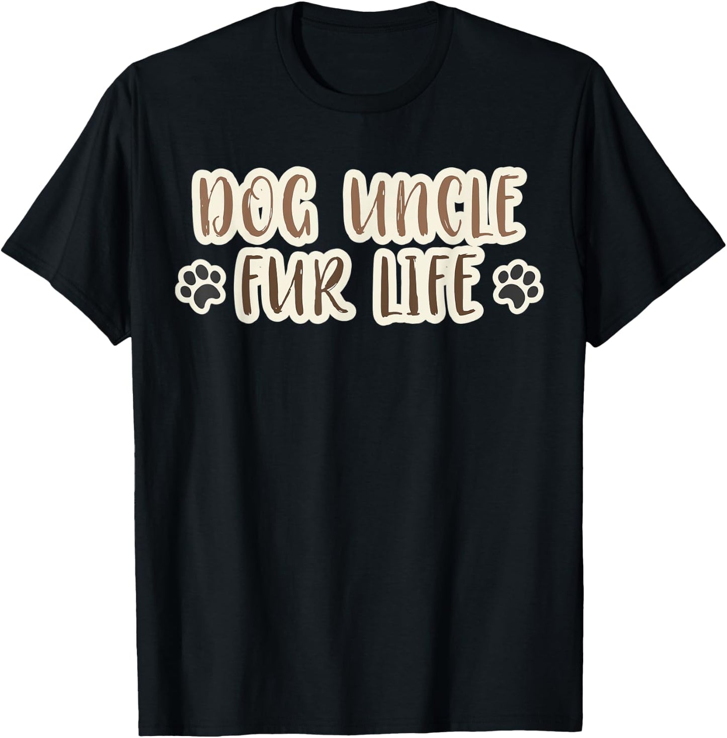 Dog Uncle Fur Life Dog Fur Parent T-Shirt - T-Shirt | Black