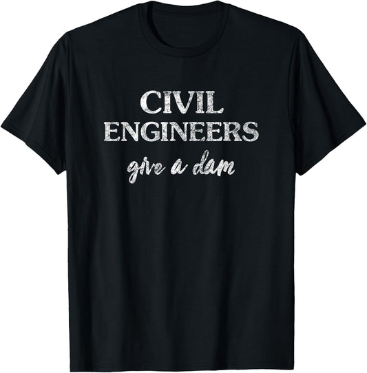 Civil Geotechnical Engineers Dam Soil Concrete T-Shirt - T-Shirt | Black