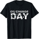 Mechanic Clothes | Oil Change Day Shirt T-Shirt - T-Shirt | Black