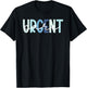 Urgent Care Department Appreciation Urgent Care Nurse T-Shirt - T-Shirt | Black