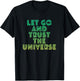 Let Go And Trust The Universe Mindfulness T-Shirt - T-Shirt | Black