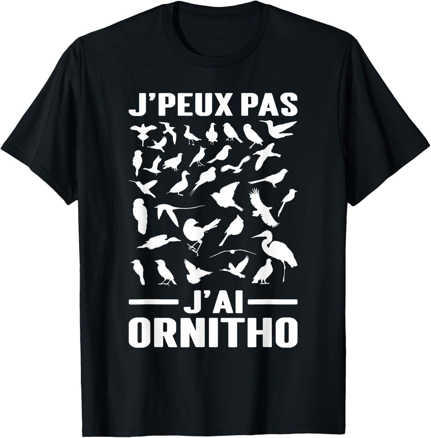 I Can't Have Ornitho | Ornithology Amateur Birds Wildlife T-Shirt - T-Shirt | Black