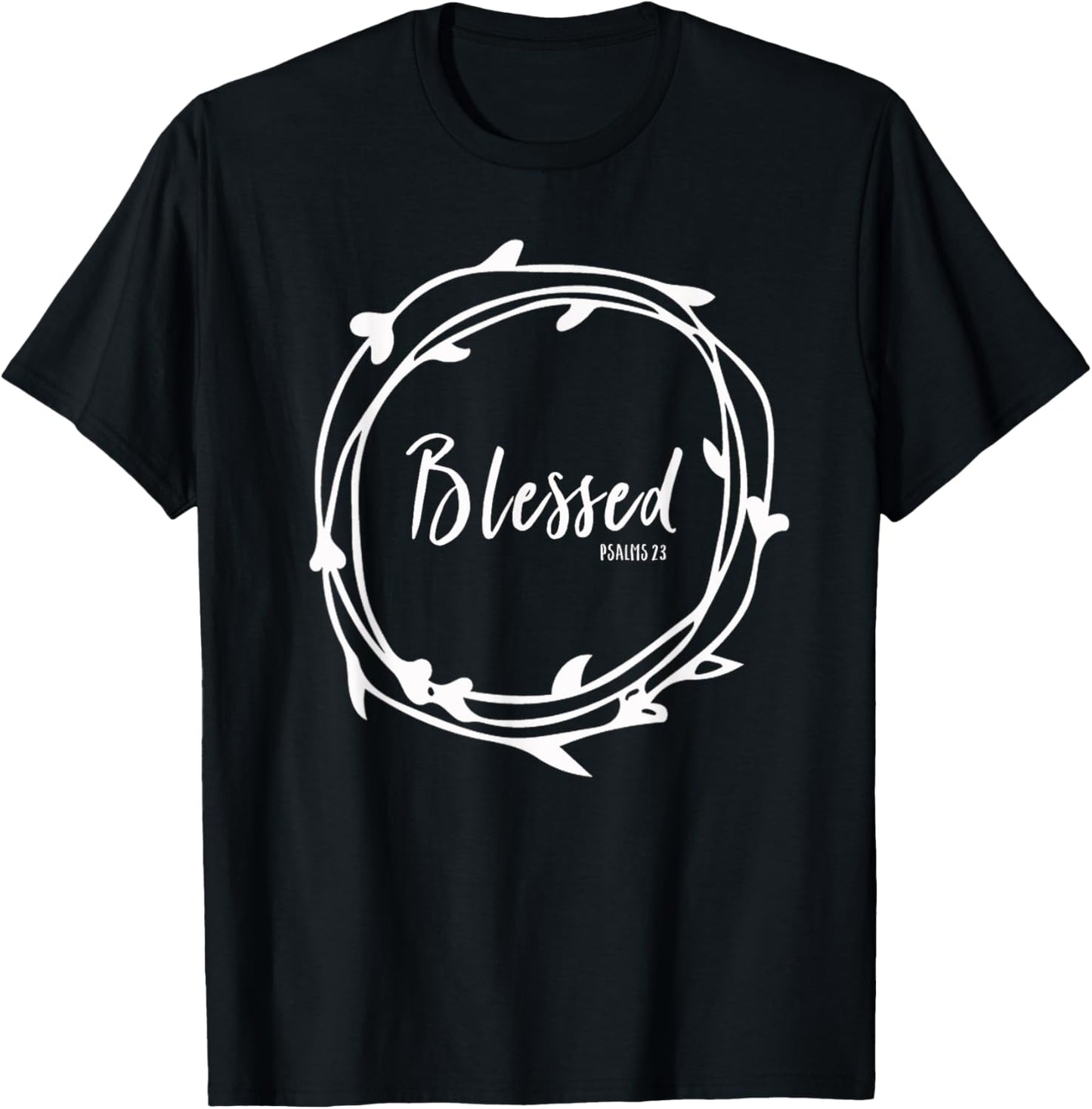 Blessed Jesus Psalms 23 Bible Verse Faith Grief Hope Church T-Shirt - T-Shirt | Black