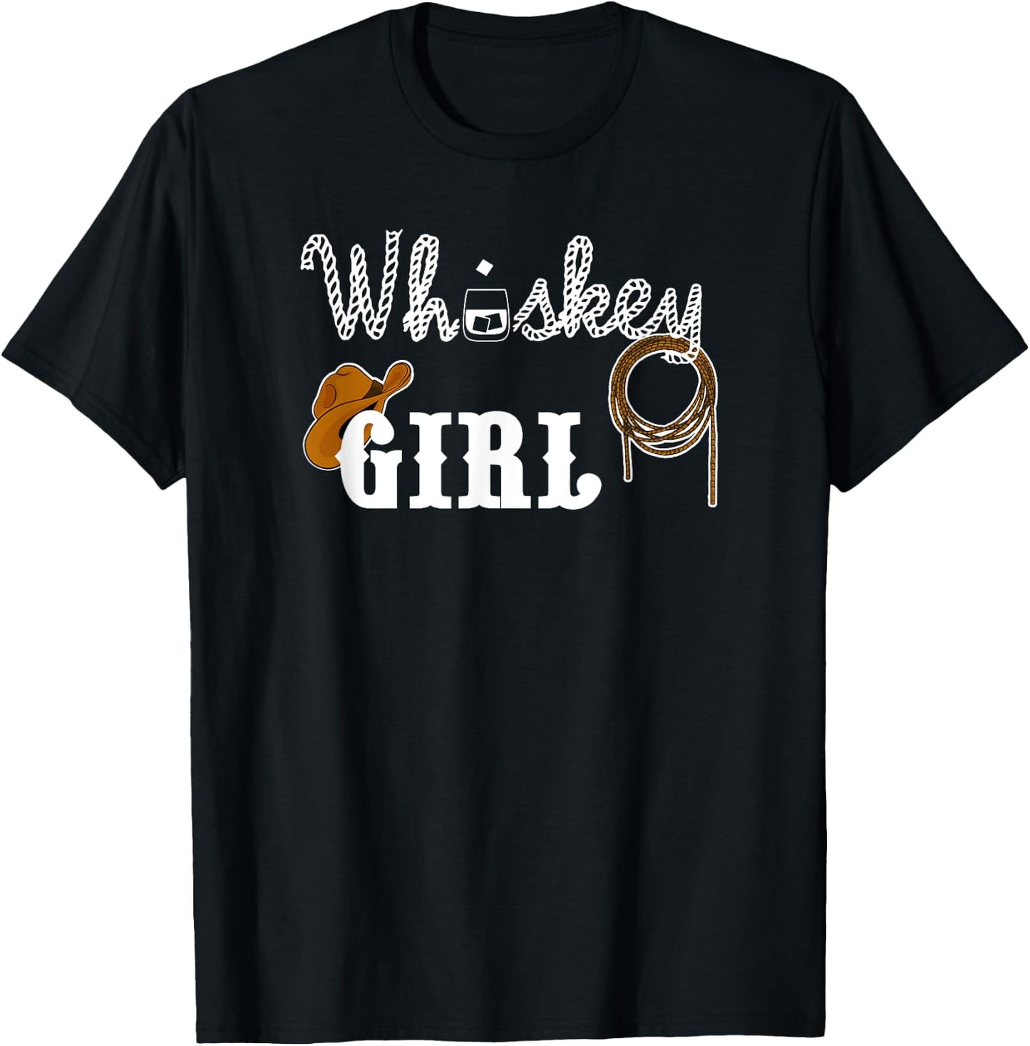 Whiskey Girl Cowgirl Hat Rope Alcohol T-Shirt - T-Shirt | Black