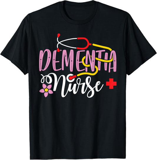Dementia Nurse Caregiver Awareness - Nursing Home Nurse T-Shirt - T-Shirt | Black