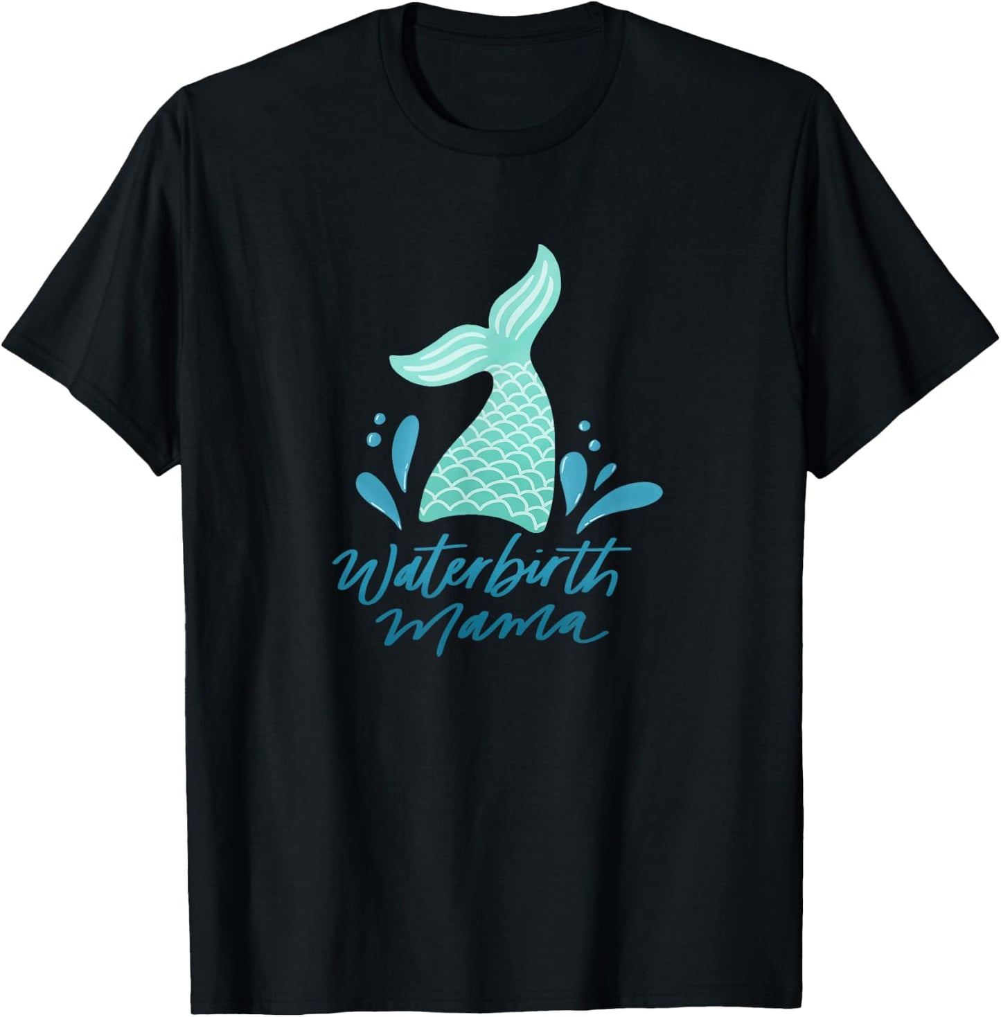 Waterbirth Mama Mermaid T-Shirt - T-Shirt | Black