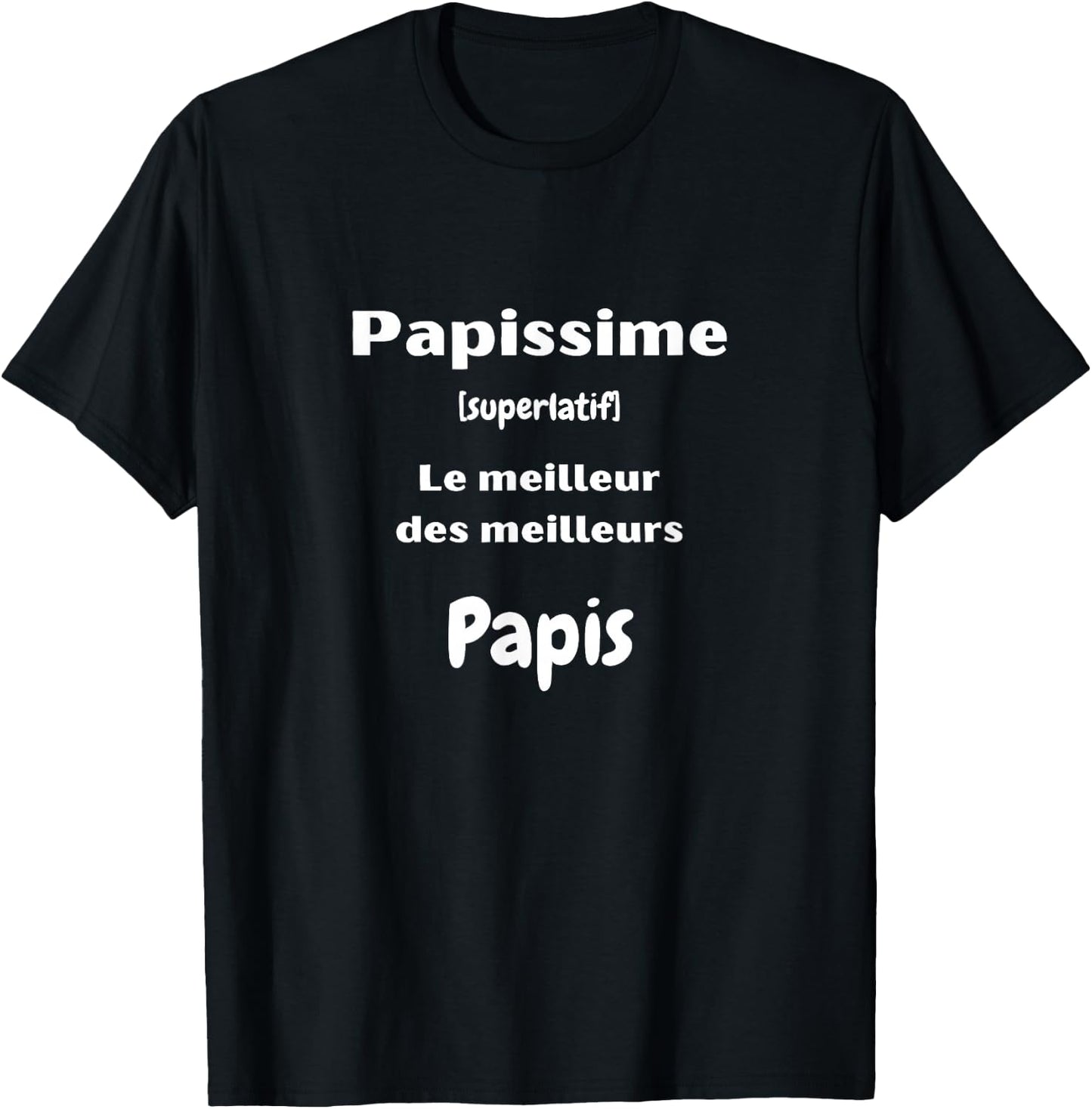 Papissime the best of the best Papis , Black, S T-Shirt - T-Shirt | Black