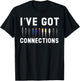 I've Got Connections Information Technology Specialist T-Shirt - T-Shirt | Black