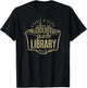 Book Lovers Librarian Shirts When In Doubt Go To The Library Librarian Gift Ideas T-Shirt - T-Shirt | Black