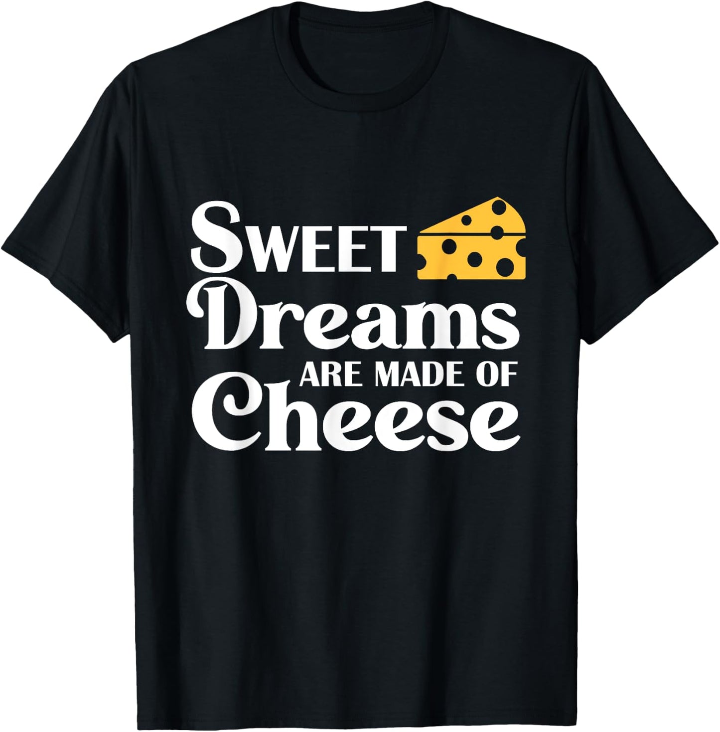 Cheese Gift Cheese Lover Gifts Funny Cheese , Black, S T-Shirt - T-Shirt | Black