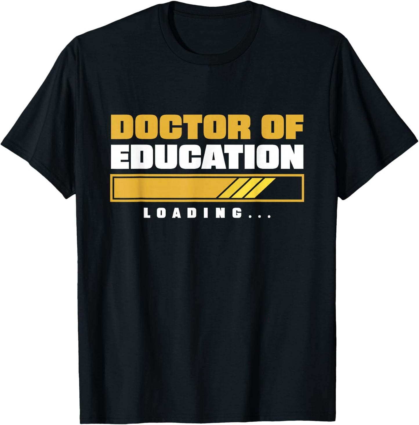 Future EdD Ed.D Loading Doctor of Education Loading T-Shirt - T-Shirt | Black