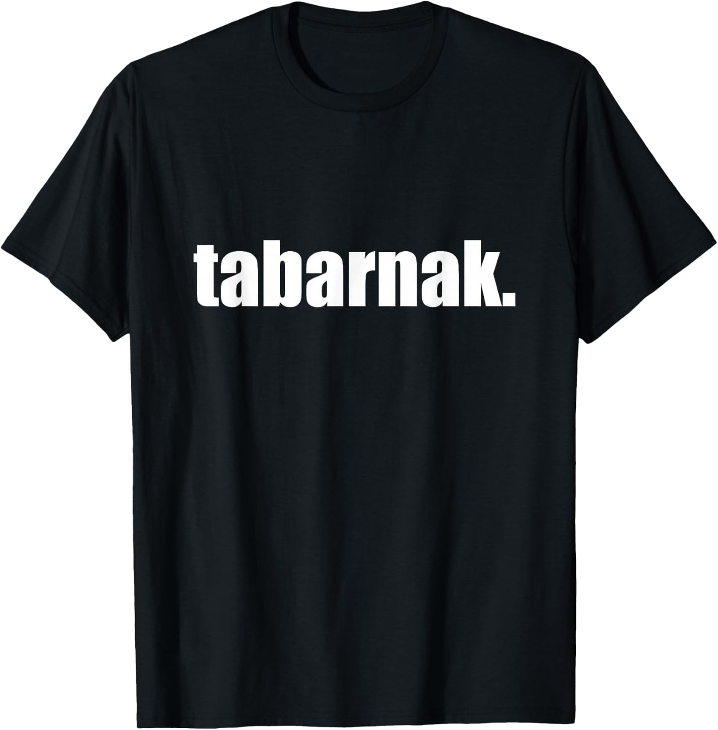 Tabarnak | Quebec Joual Canada French Cuss Words T-Shirt - T-Shirt | Black