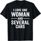 I Love One Woman and Several Cars T-Shirt - T-Shirt | Black