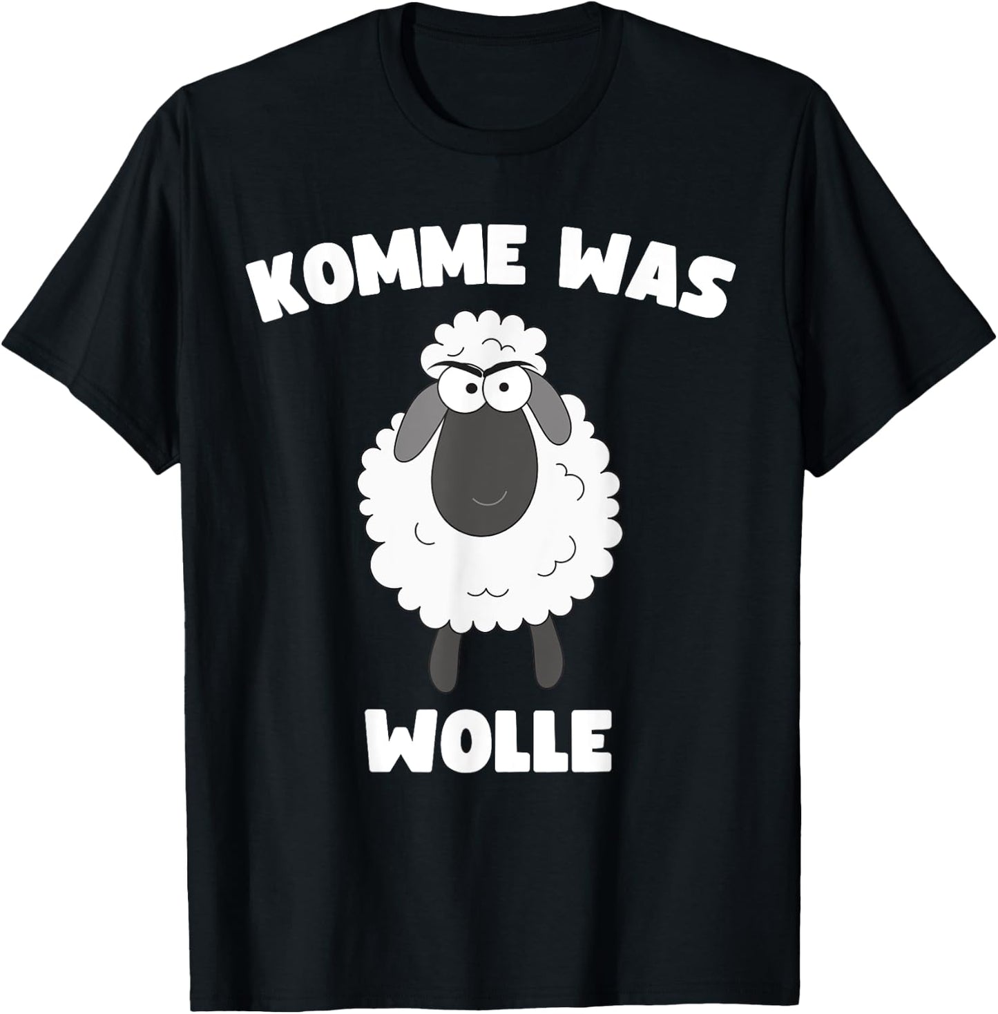 Lustiges mit einem Schaf Spruch "Komme was Wolle" T-Shirt - T-Shirt | Black