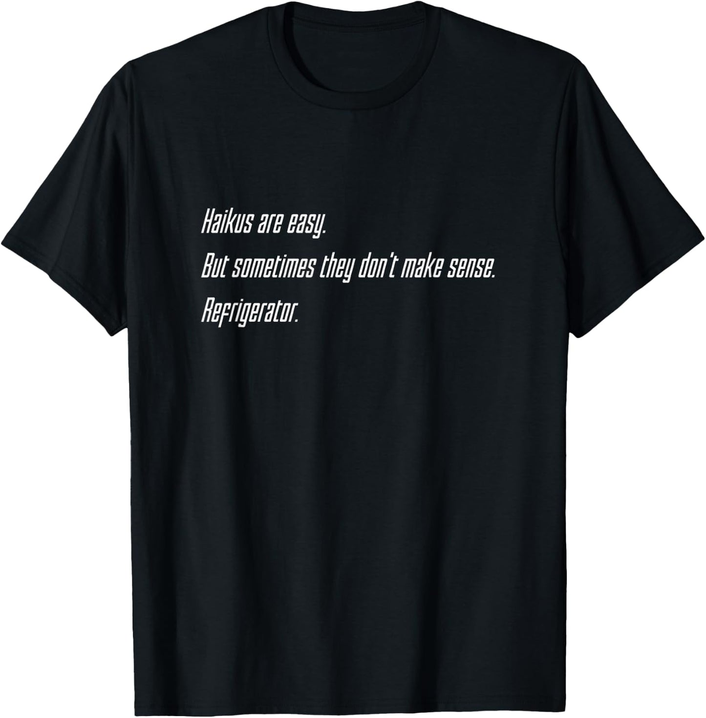 Haikus are easy Cisco's T-Shirt - T-Shirt | Black