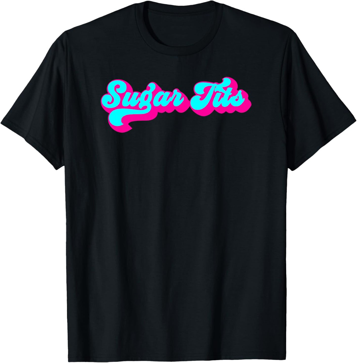 Sugar Tits Pink and Teal T-Shirt - T-Shirt | Black