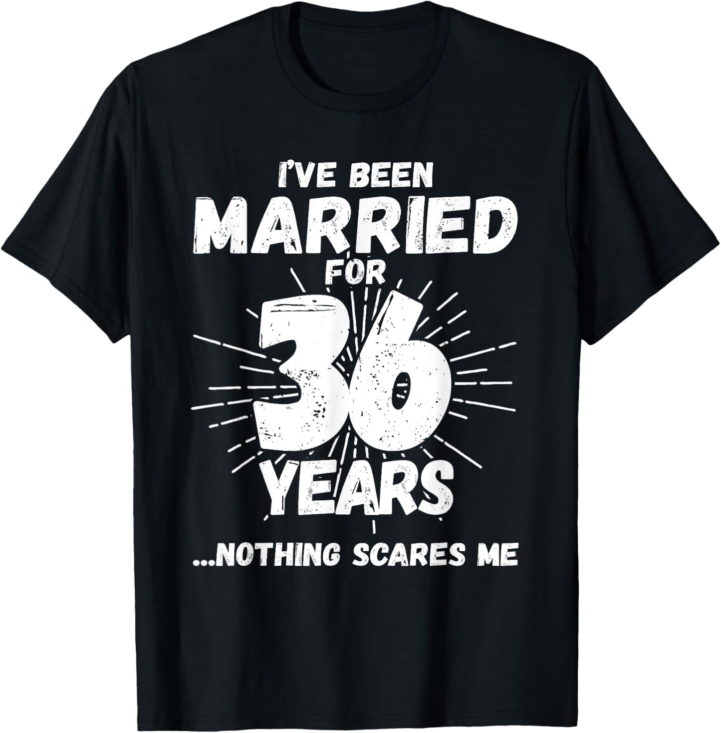 Couples Married 36 Years - Funny 36th Wedding Anniversary T-Shirt - T-Shirt | Black