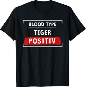 Blood Type TIGER Clothes Blood Group Nurse Gift Tiger T-Shirt - T-Shirt | Black