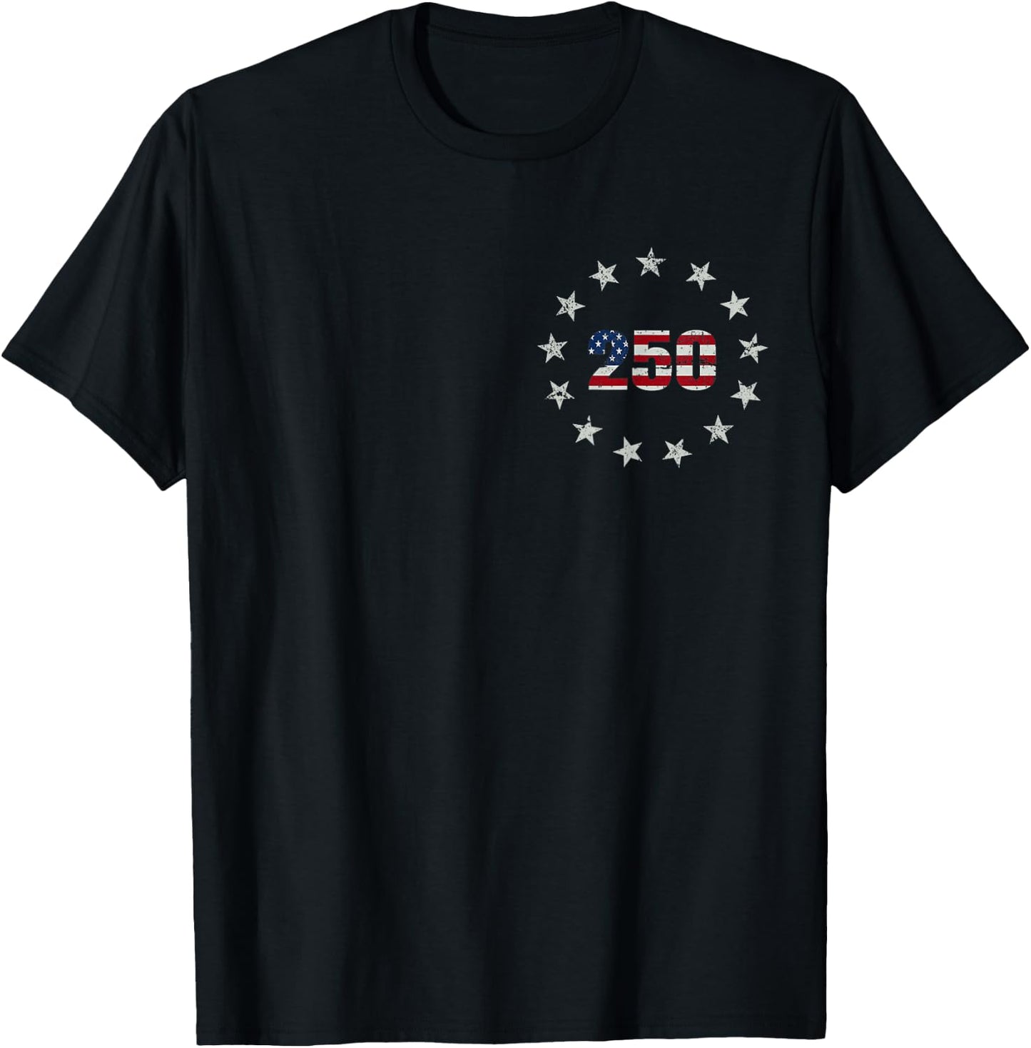 Vintage 250 Years American Flag 4th of July - Front and Back T-Shirt - T-Shirt | Black