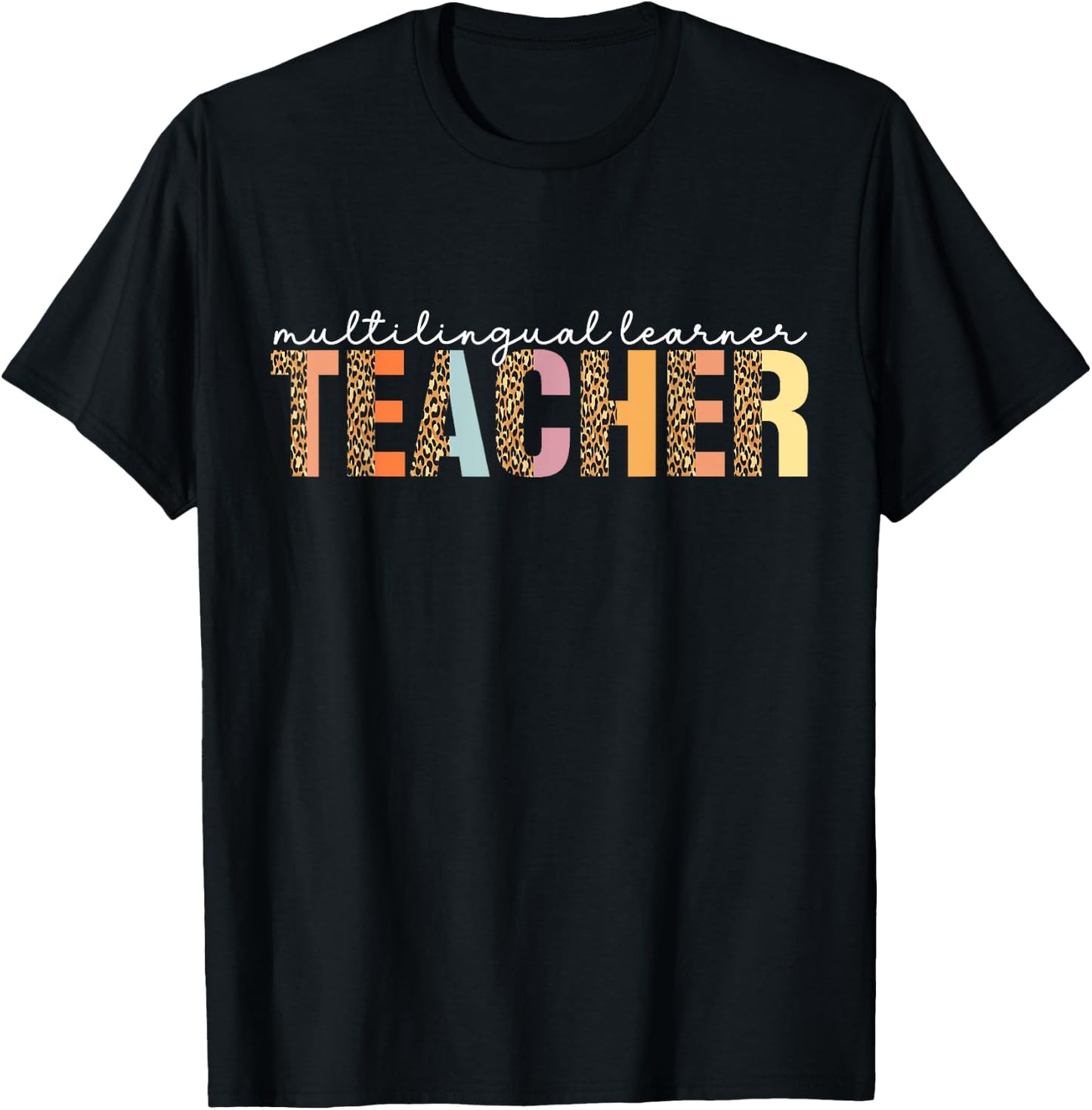 Multilingual Learner Teacher Leopard Multilingual Learners T-Shirt - T-Shirt | Black
