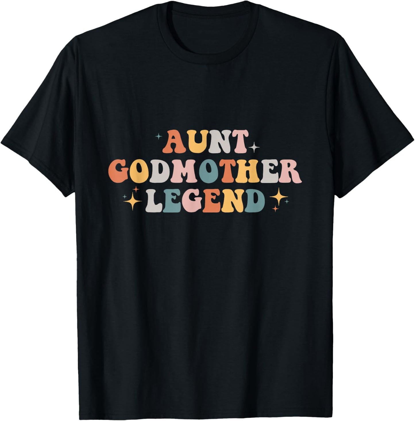 Aunt Godmother Legend T-Shirt - T-Shirt | Black