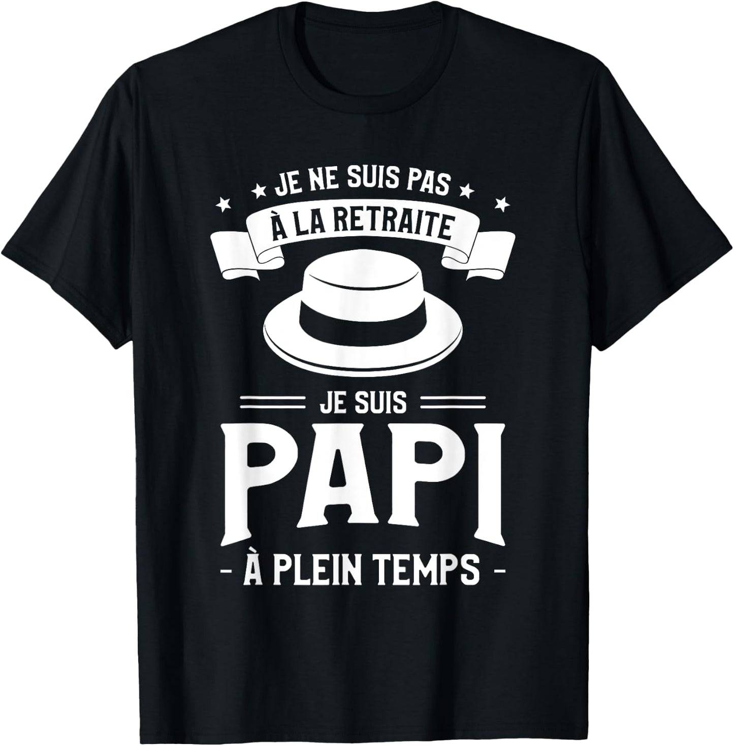 I Am Not Retired I Am Grandpa Full Time , Black, S T-Shirt - T-Shirt | Black