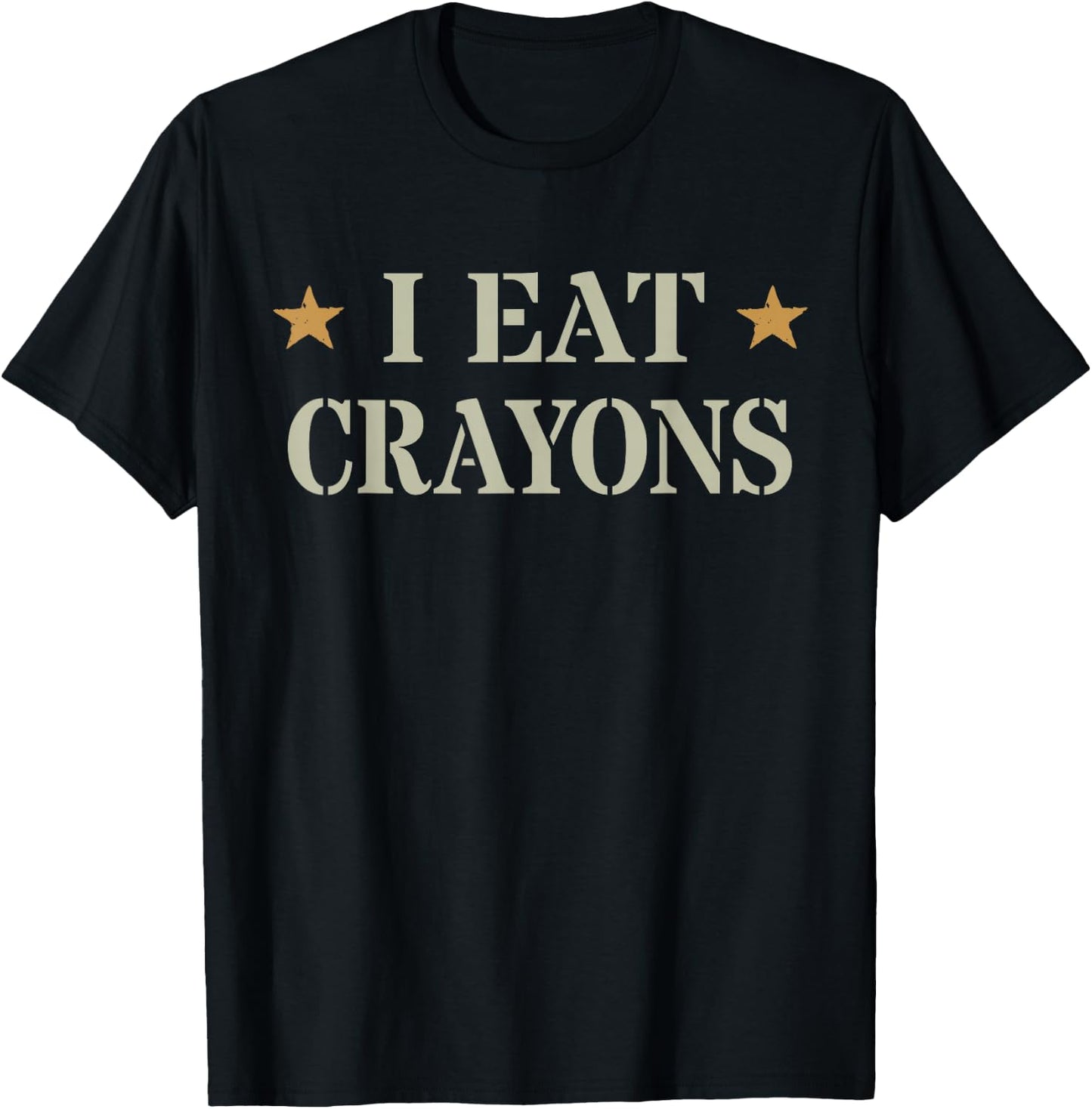 Sarcastic I Eat Crayons Proud Officer US Military Corp Eater T-Shirt - T-Shirt | Black