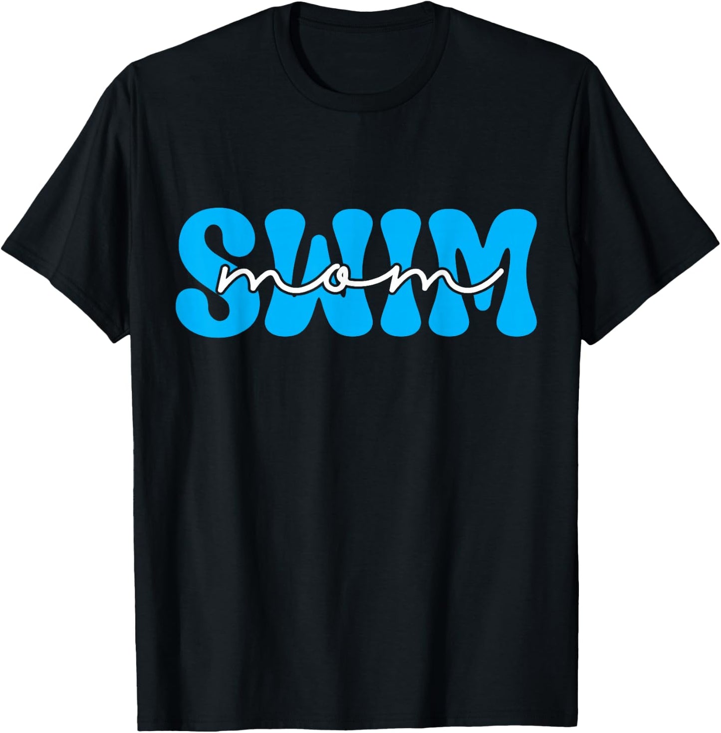 Swim Mom Swimmer Mom Swimming Mother Swim Mama T-Shirt - T-Shirt | Black