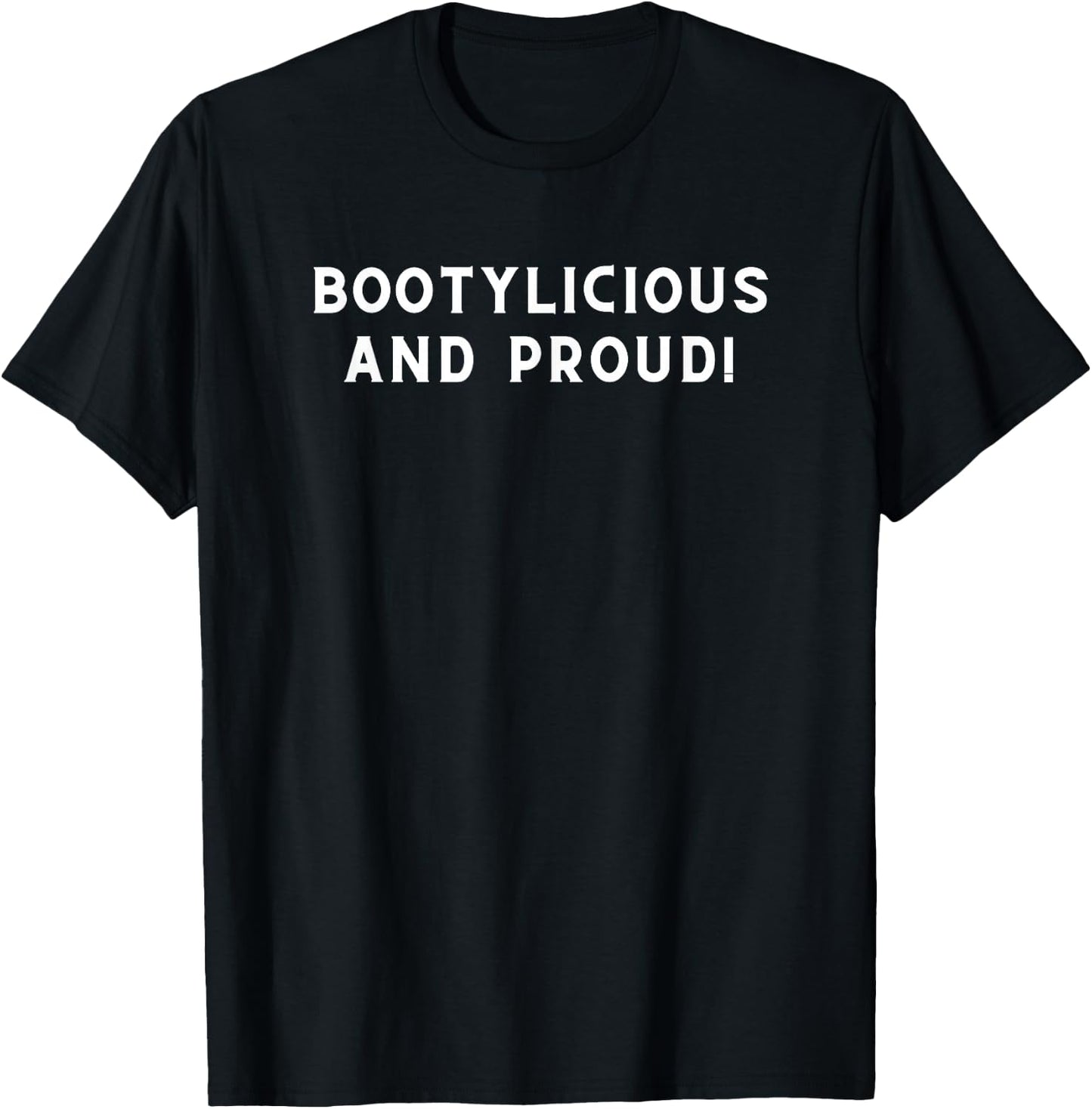 Bootylicious And Proud - Certified Fat Ass - Fat Ass T-Shirt - T-Shirt | Black