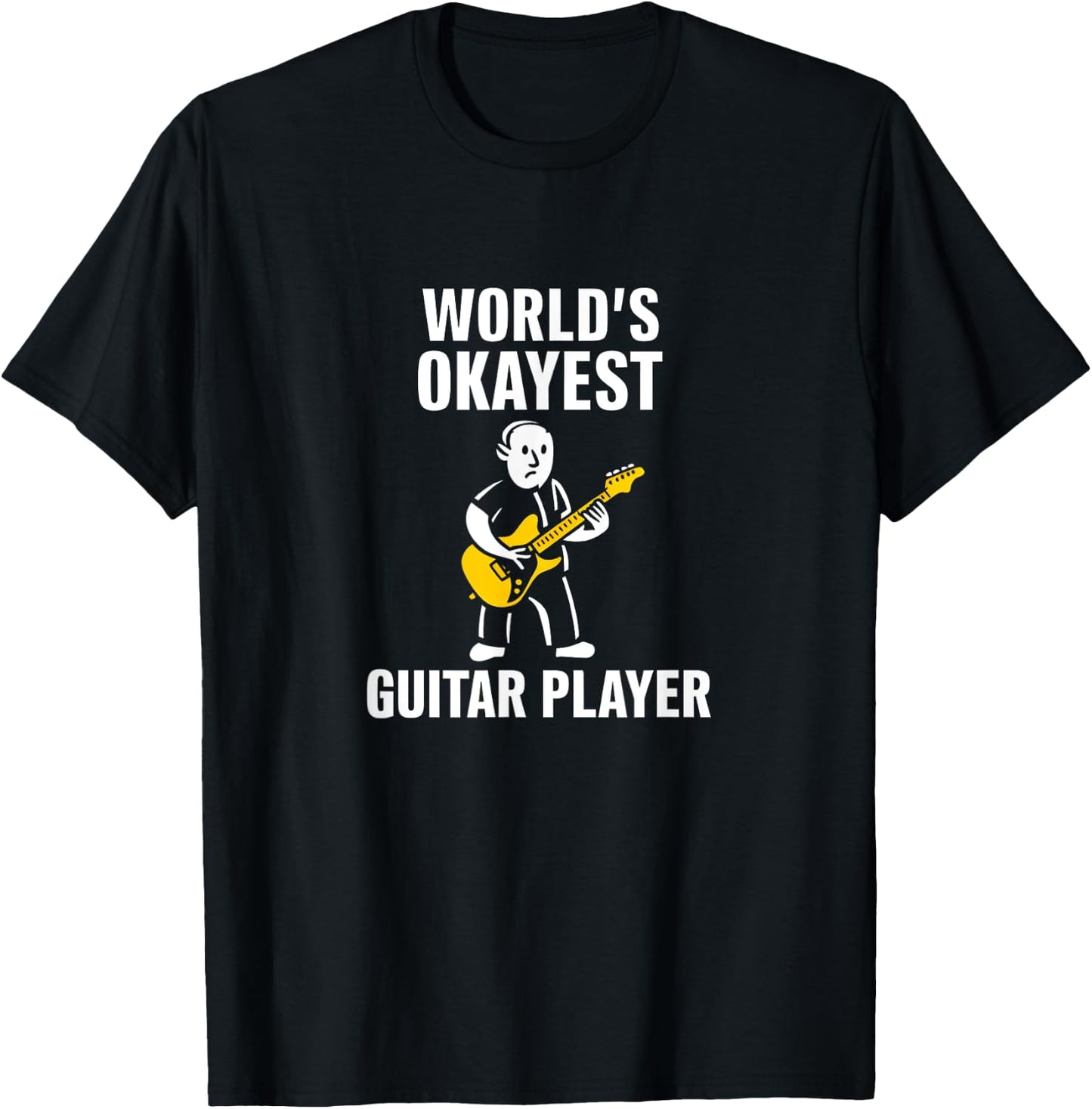 Worlds Okayest Guitar Player Funny Product T-Shirt - T-Shirt | Black