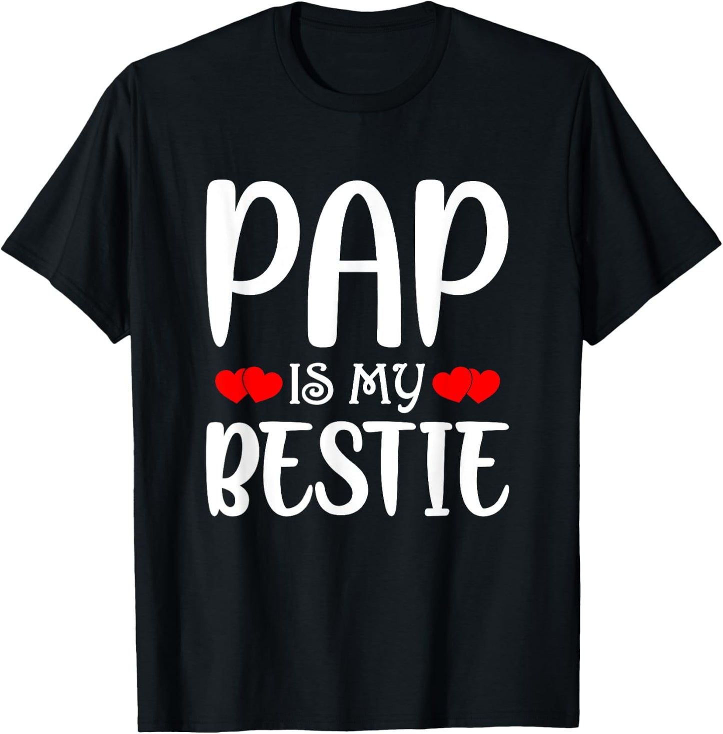 Pap Is My Bestie Toddler Design from Grandma Grandpa T-Shirt - T-Shirt | Black