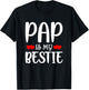 Pap Is My Bestie Toddler Design from Grandma Grandpa T-Shirt - T-Shirt | Black