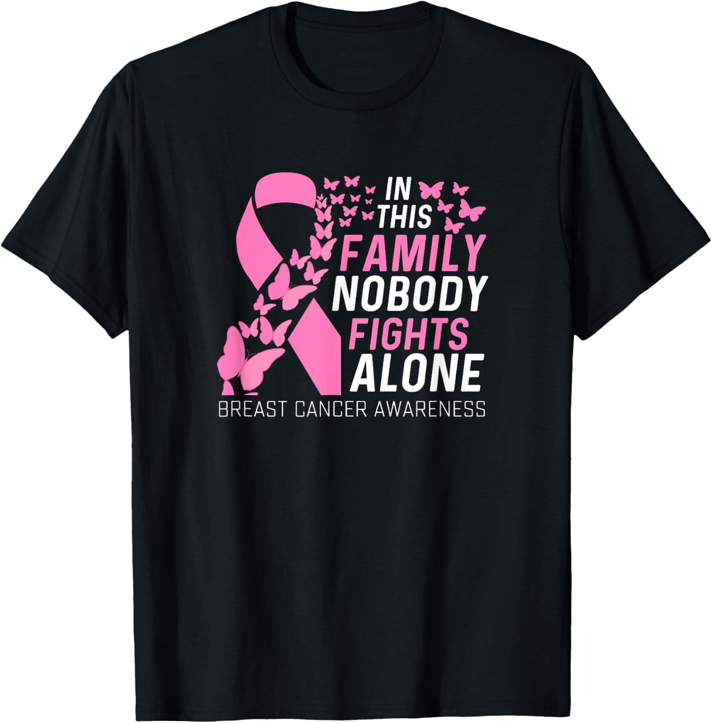 In this family No fighting alone Breast Cancer Awareness Women Girls Kids T-Shirt - T-Shirt | Black