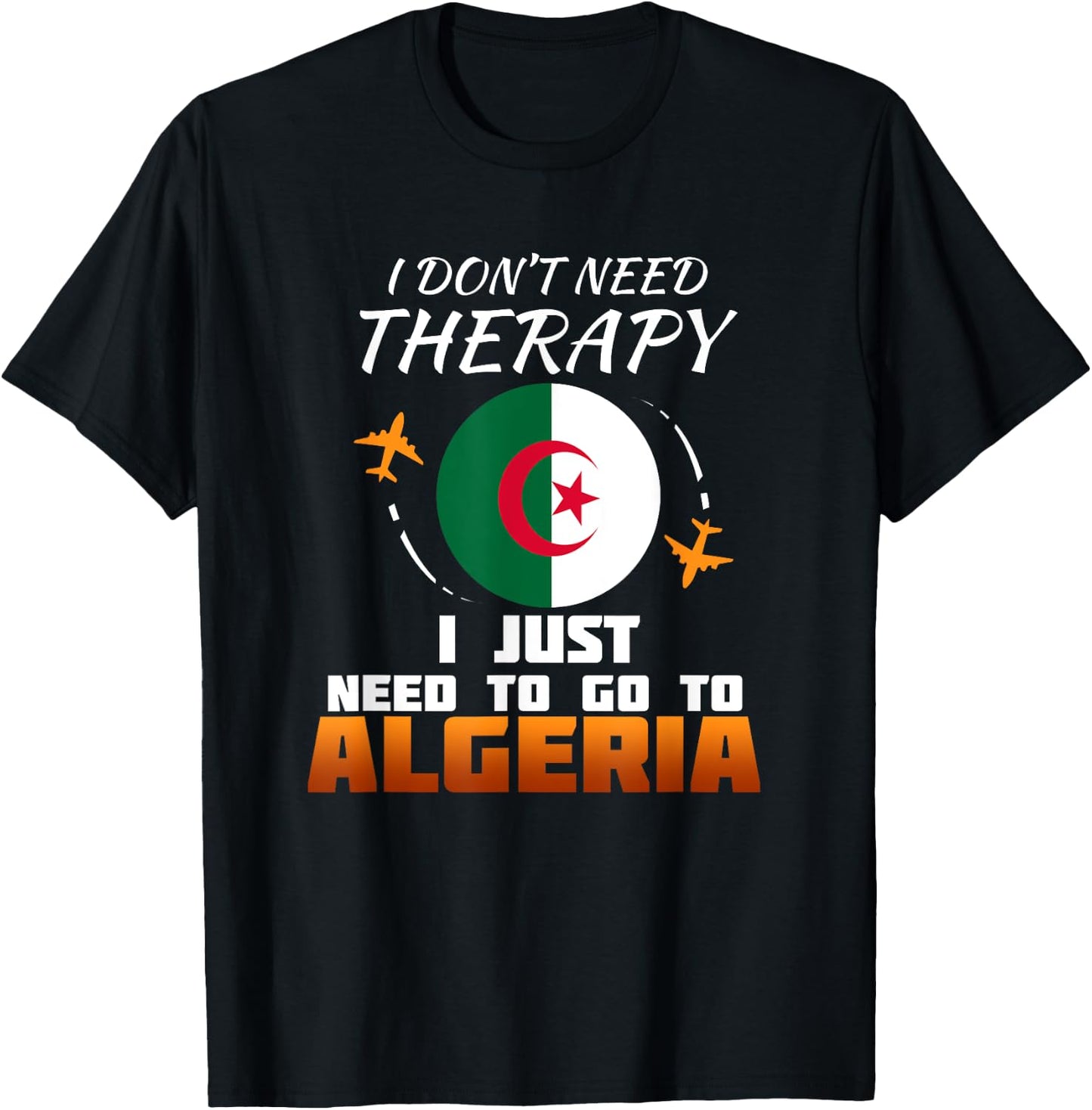 Algerian Flag I Algeria Flag I Vacation Algeria T-Shirt - T-Shirt | Black